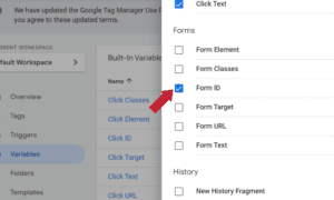 Google Tag Manager Form Fill Event Step 3 - Select Form ID Variable and more