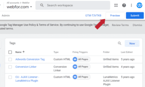 Google Tag Manager Form Fill Event Step 9 - Preview GTM Tag in Debug Mode
